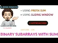 Binary Subarrays With Sum 2 Approaches Detailed Explanation Leetcode 930 codestorywithMIK