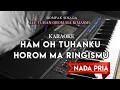 Download Lagu HAM OH TUHANKU HOROM MA RINGISMU KARAOKE PRIA cipt. Dompak Sinaga -ALE TUHAN OROM MA RIMASMU