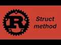 Struct method Learn Rust part 10