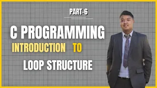 Introduction to Loops in C Programming part-5 class 10 11 NEB Computer science