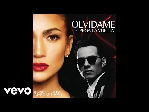 Download MP3 Jennifer Lopez, Marc Anthony - Olvídame y Pega la Vuelta (Official Audio)