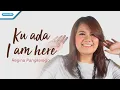 Ku Ada (I am Here) - Regina Pangkerego (Official lyric video)