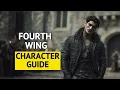 Who s Who in Fourth Wing Your Character guide