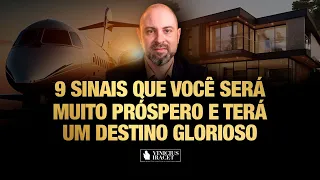 9 sinais de que a riqueza está chegando até você - Seu destino será glorioso  @ViniciusIracet