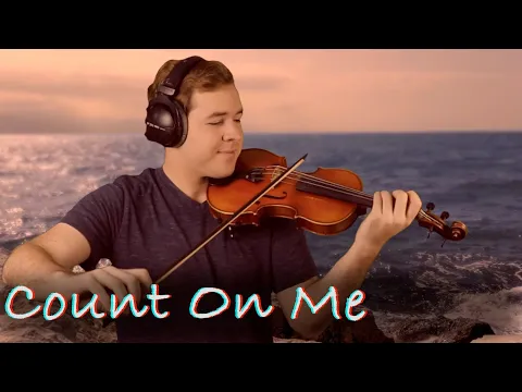 Download MP3 Bruno Mars - Count On Me (Violin Cover) Jonathan Anderson