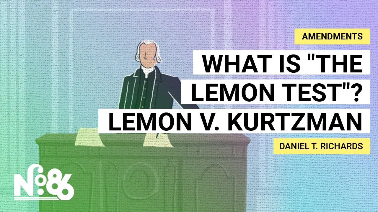 Lemon Test Explained: The Establishment Clause Standard