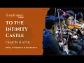 Download Lagu To The Infinity Castle Theme (from Demon Slayer) - Willy Aviantara \u0026 WAV Orchestra