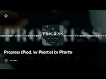 Progress (Prod. by Phortte) by Phortte