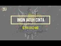 Download Lagu Novia Bachmid - Ingin Jatuh Cinta Lirik Lagu has studio
