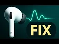 How To Fix High Pitched Sound On Right AirPod Pro 3