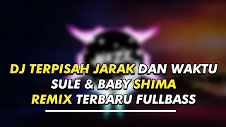 dj terpisah jarak dan waktu sule u0026 baby shima remix terbaru 2020 