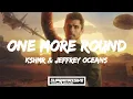 Download Lagu KSHMR \u0026 Jeremy Oceans - One More Round (Lyrics/Lyric Video)