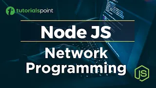 Node JS Network Programming Node JS Tutorial Tutorialspoint