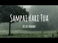 Download Lagu Aizat Amdan_Sampai Ke Hari Tua (lyrics)