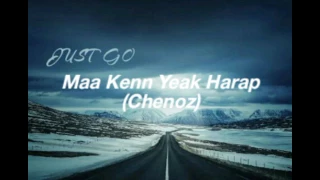 Download Maa Kenn Yeak Harap (Chenoz) MP3