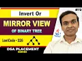Invert Binary Tree LeetCode 226 DSA in Java Full Course