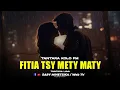 Download Lagu TANTARA MALAGASY - FITIA TSY METY MATY (Tantara KOLO FM) Tantara Lava