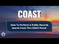 How to Perform a Public Records Search from the COAST Portal
