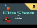 BEST Robotics VEX Programming - Tutorial 2