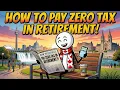 How To Legally Pay ZERO Tax In Retirement The Canadian Strategy