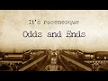 It s rosenesque Odds and Ends