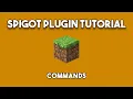 Minecraft Plugin Tutorial w Spigot - Commands