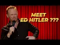Stand Up Comedy Bill Burr Why You Never Meet Anyone Named Hitler Hilarious