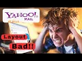 Hate the new Yahoo Mail layout Fix it here see description for an update