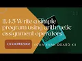 11 4 5 Write a simple program using arithmetic assignment operators Agha Khan Board CS Knowledge