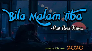 Download Bila Malam Tiba - Punk Rock Jalanan||Cover reggae atau SKA||cocok buat teman ngopi MP3
