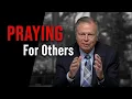 How to Pray for Others (The Secret Weapon You Never Knew You Had!) | Mark Finley