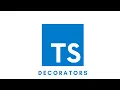 TypeScript Decorators 2021