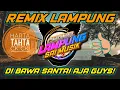 Download Lagu 🔴 REMIX LAMPUNG MUSIK LEPAS ARR DAING JEFHI SPESIAL DI BAWA SANTAI AJA