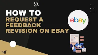 How to Request a Feedback Revision on eBay - Remove Negative Feedback