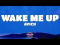 Download Lagu Avicii - Wake Me Up (Lyrics)