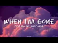 Download Lagu Post Malone, Juice WRLD - When I'm Gone (lyrics)