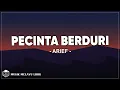 Download Lagu Arief - Pecinta Berduri (Lirik Lagu)