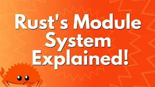 Rust s Module System Explained