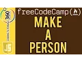 Make a Person Advanced Algorithm Scripting Free Code Camp