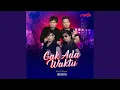 Download Lagu Gak Ada Waktu