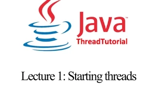Java Multithreading Lecture1 Starting threads