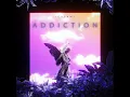 Addiction