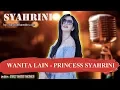 Download Lagu WANITA LAIN   PRINCESS SYAHRINI Karaoke