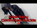 Rapper Edot Baby Killed Himself