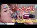 Download Lagu NANGIS GETIH (tengdung klasik ) DESY PARASWATI MANGGUNG ONLINE