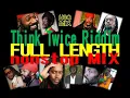 Download Lagu Think Twice Riddim Full Length nonstop MIX