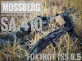 MOSSBERG SA 410 PATTERN TEST FOXTROT TSS AMMO 410 TURKEY GUN