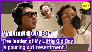 Download [MY LITTLE OLD BOY] The leader of My Little Old Boy is pouring out resentment. (ENGSUB) MP3