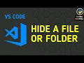 VS Code Tutorial Hide A File Or Folder From VS Code Explorer Hide -