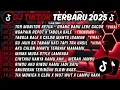 DJ TIKTOK TERBARU 2025🎵DJ TOR MONITOR KETUA - ORANG BARU LEBE GACOR🎵DJ NGAPAIN REPOT X TABOLA BALE 